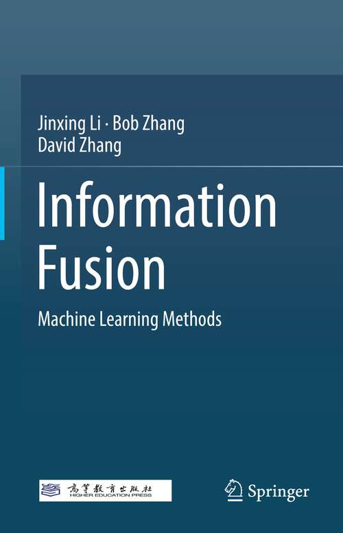 Information Fusion: Machine Learning Methods