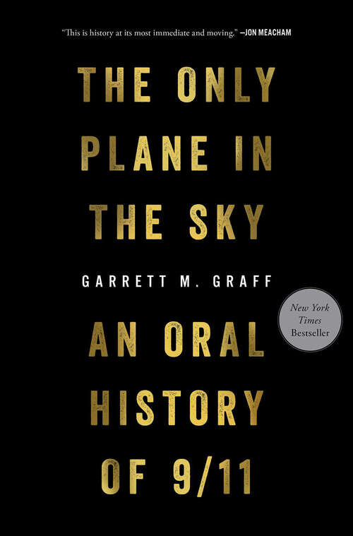 Book cover of The Only Plane in the Sky: An Oral History of 9/11