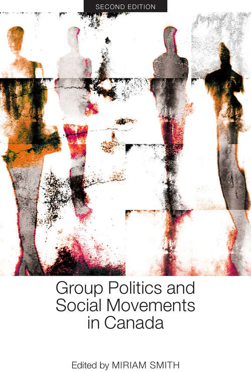 Book cover of Group Politics and Social Movements in Canada, Second Edition