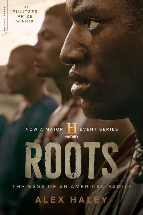 Roots: The Saga of an American Family (Modern Classics Ser.)