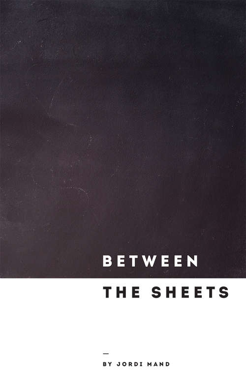 Book cover of Between the Sheets