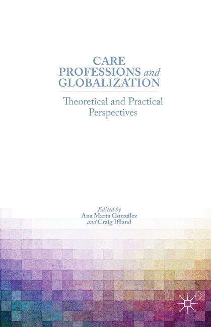 Book cover of Care Professions and Globalization