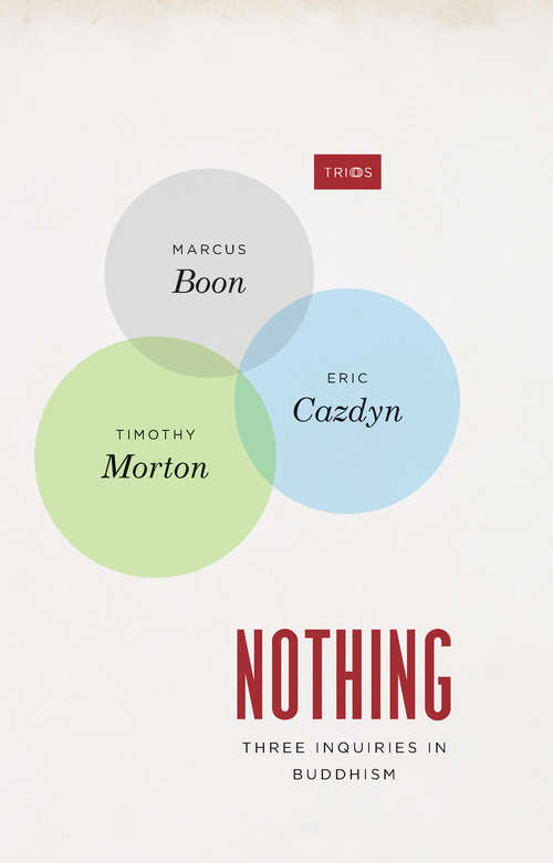 Book cover of Nothing: Three Inquiries in Buddhism