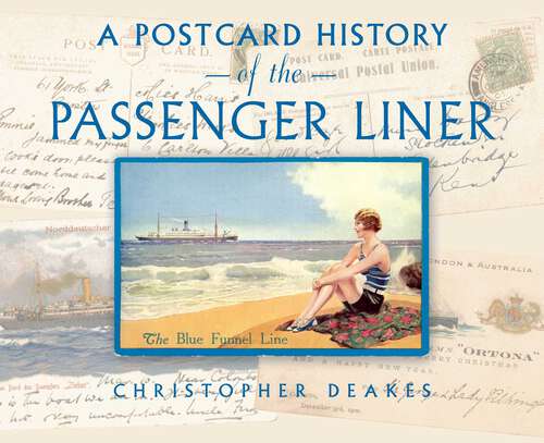 Book cover of A Postcard History of the Passenger Liner