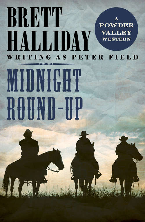 Book cover of Midnight Round-Up (The Powder Valley Westerns #9)
