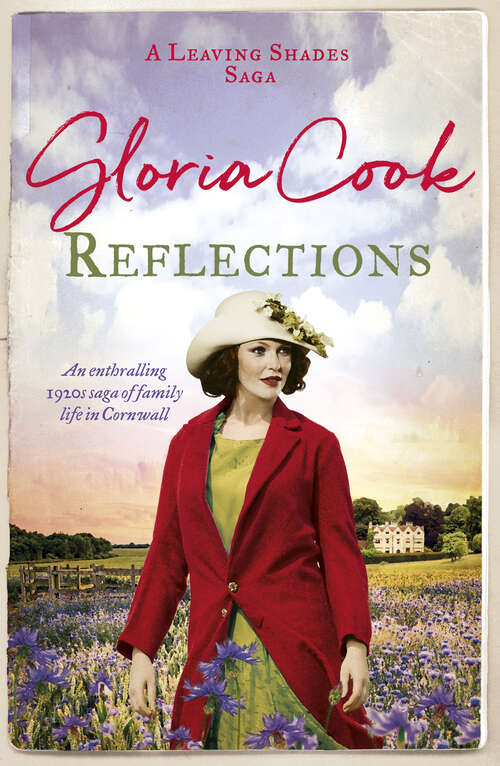 Book cover of Reflections: An enthralling 1920s saga of family life in Cornwall (Leaving Shades Sagas)