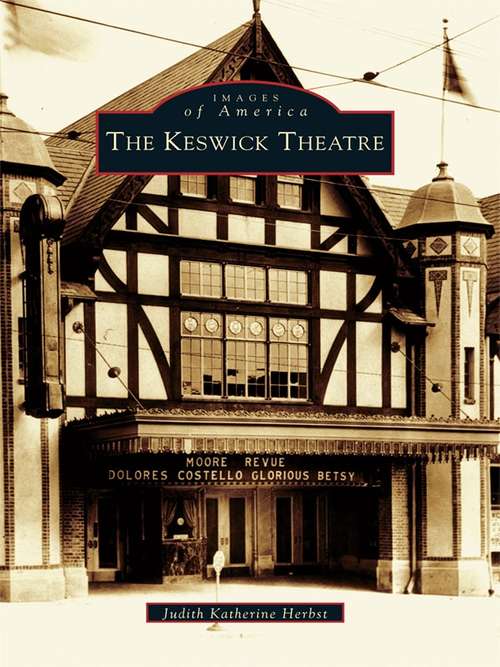 Book cover of Keswick Theatre, The