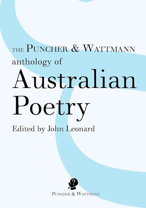 Book cover of The Puncher And Wattmann Anthology Of Australian Poetry
