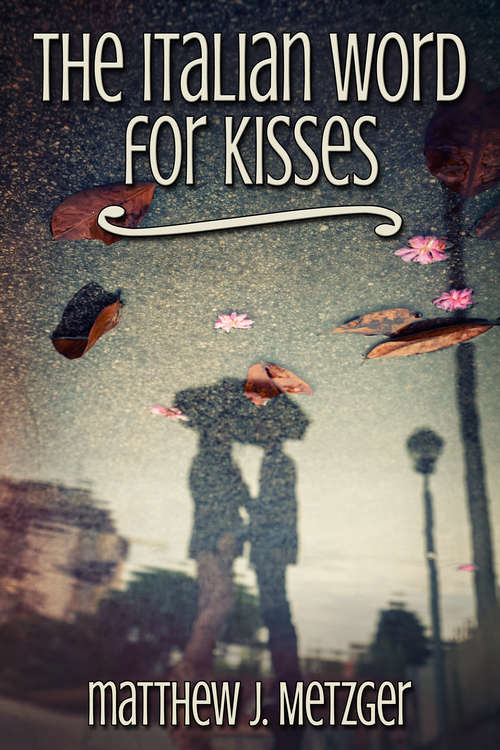 Book cover of The Italian Word for Kisses