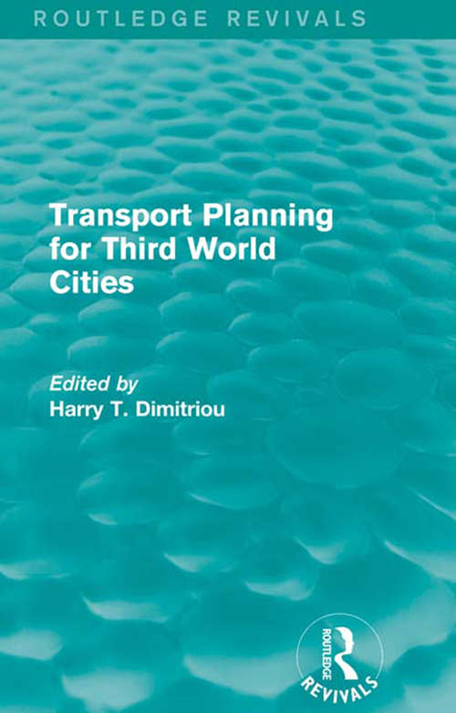 Book cover of Transport Planning for Third World Cities (Routledge Revivals)