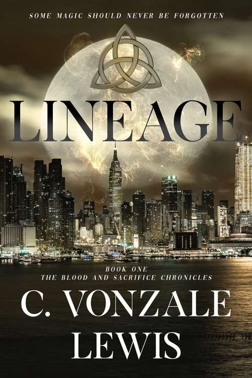 Book cover of Lineage (The Blood & Sacrifice Chronicles #1)