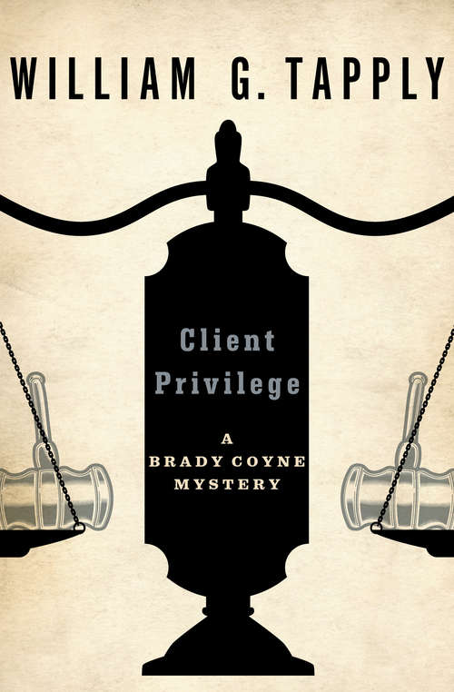 Book cover of Client Privilege
