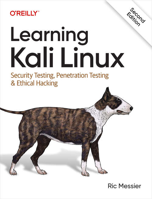 Book cover of Learning Kali Linux: Security Testing, Penetration Testing & Ethical Hacking (2)