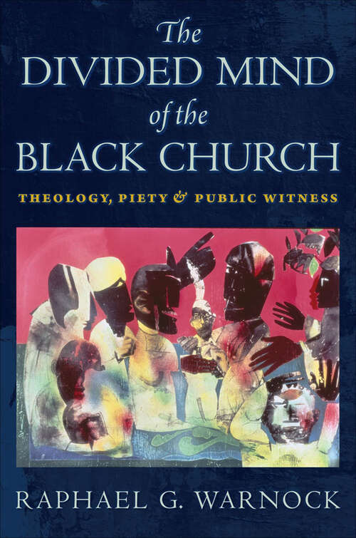 Book cover of The Divided Mind of the Black Church