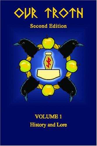 Book cover of Our Troth, Volume 1: History and Lore
