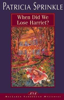 Book cover of When Did We Lose Harriet?