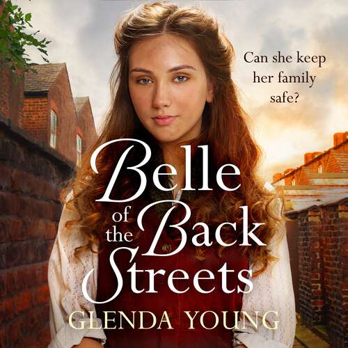 Book cover of Belle of the Back Streets: A powerful, heartwarming saga