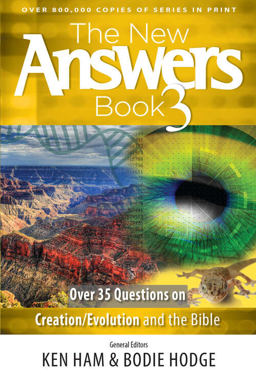 Book cover of The New Answers Book Volume 3: Over 35 Questions on Creation/Evolution and the Bible (New Answers Books #3)