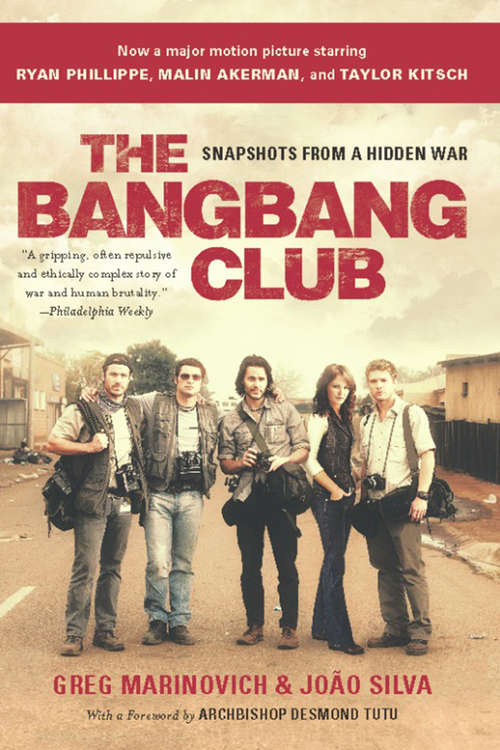 Book cover of The Bang-Bang Club, movie tie-in