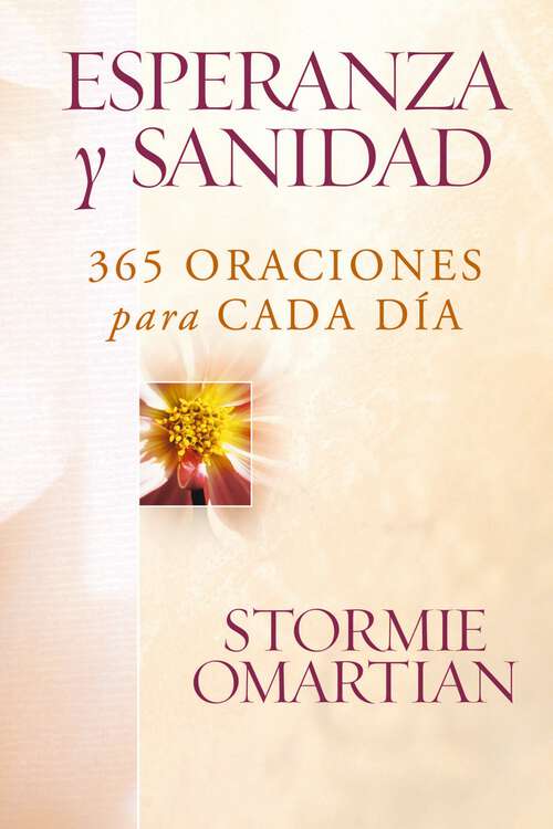 Book cover of Esperanza y sanidad: 365 oraciones para cada día