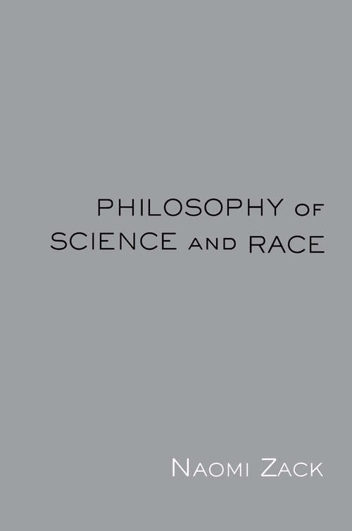 Book cover of Philosophy of Science and Race
