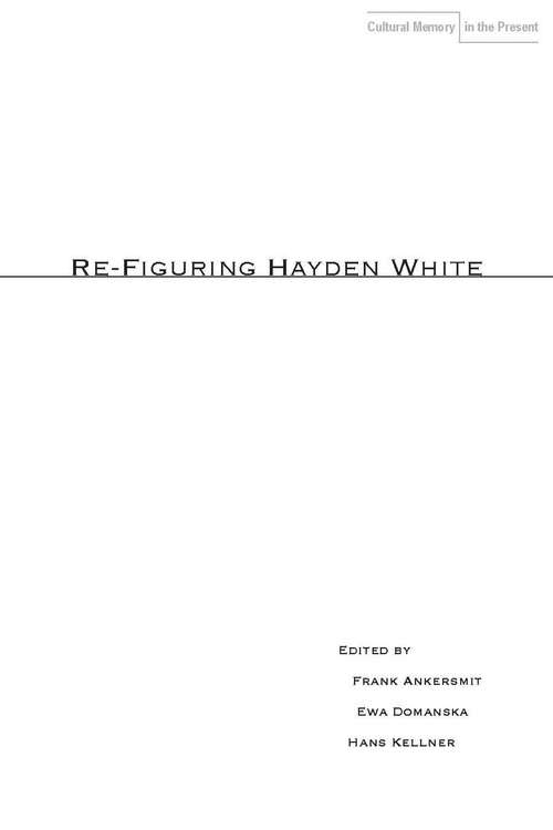Book cover of Re-Figuring Hayden White