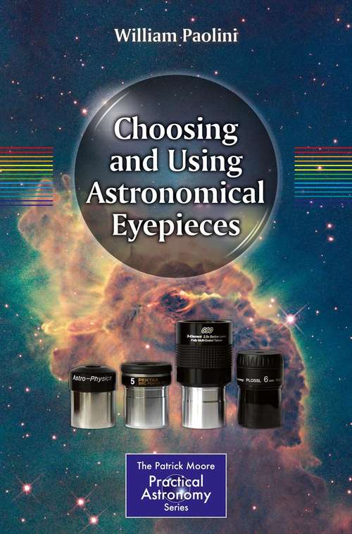 Book cover of Choosing and Using Astronomical Eyepieces