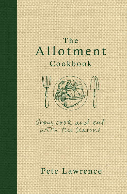Book cover of The Allotment Cookbook