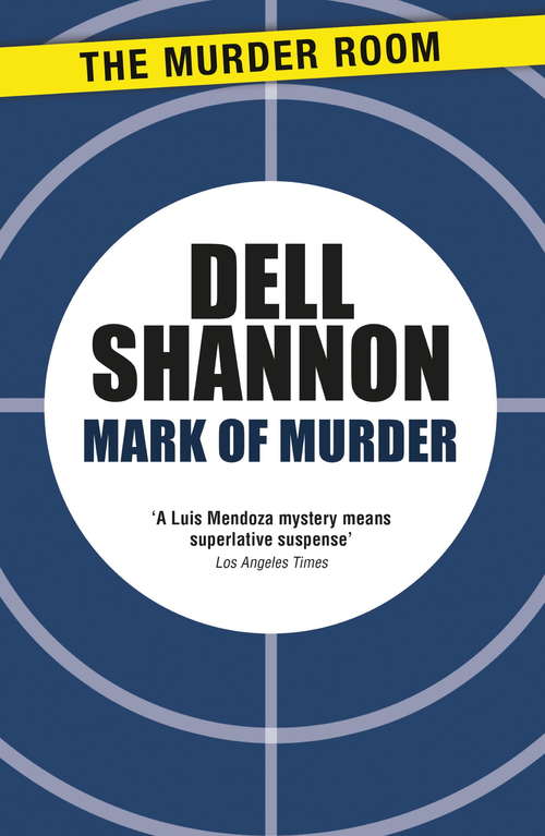 Book cover of Mark of Murder (Lieutenant Luis Mendoza #7)