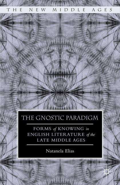 The Gnostic Paradigm