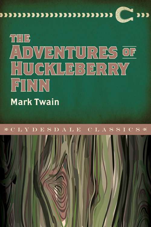 Book cover of The Adventures of Huckleberry Finn: Vocabulary From Literature (Clydesdale Classics: Vol. 8)