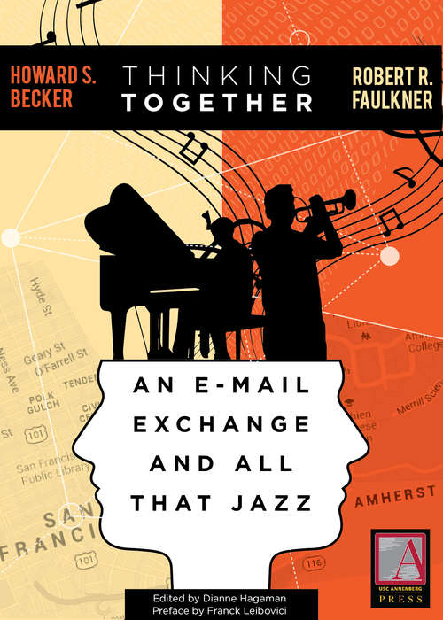 Thinking Together: An E-Mail Exchange and All That Jazz