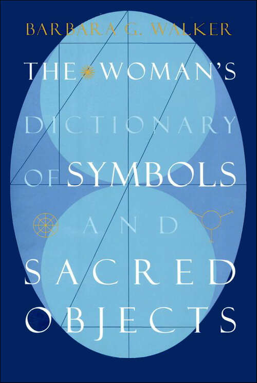 Book cover of The Woman's Dictionary of Symbols and Sacred Objects
