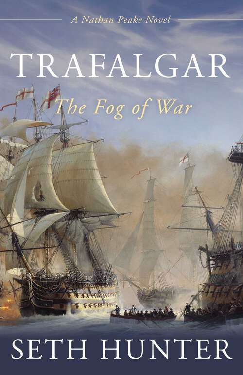 Book cover of Trafalgar: The Fog of War