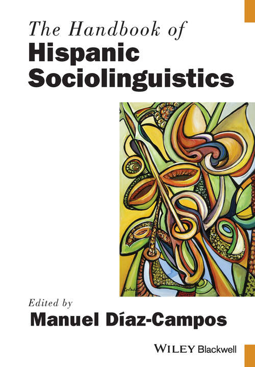Book cover of The Handbook of Hispanic Sociolinguistics