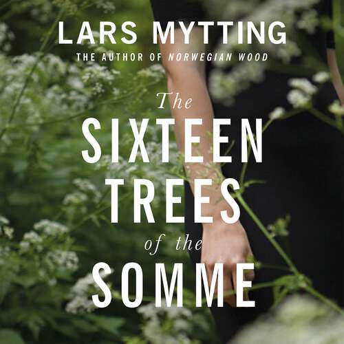Book cover of The Sixteen Trees of the Somme