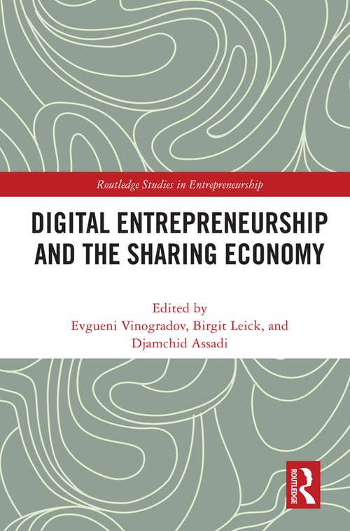 Book cover of Digital Entrepreneurship and the Sharing Economy (Routledge Studies in Entrepreneurship)