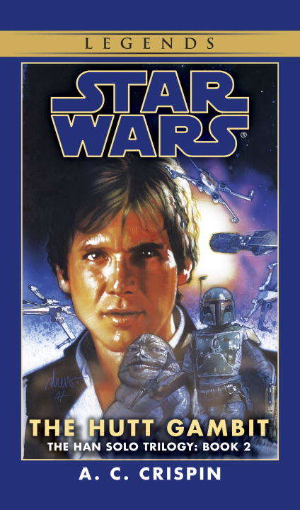 Book cover of Star Wars: The Han Solo Trilogy: The Hutt Gambit