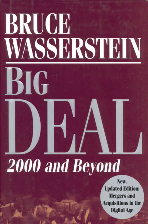 Book cover of Big Deal: Mergers and Acquisitions in the Digital Age