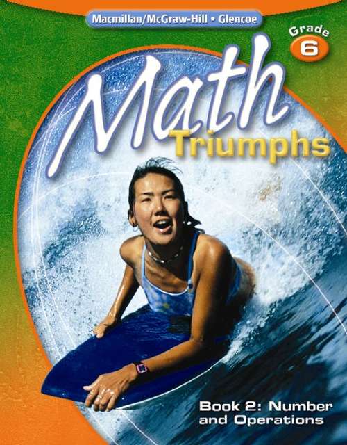 Book cover of Math Triumphs, Grade 6, Book 2: Number and Operations