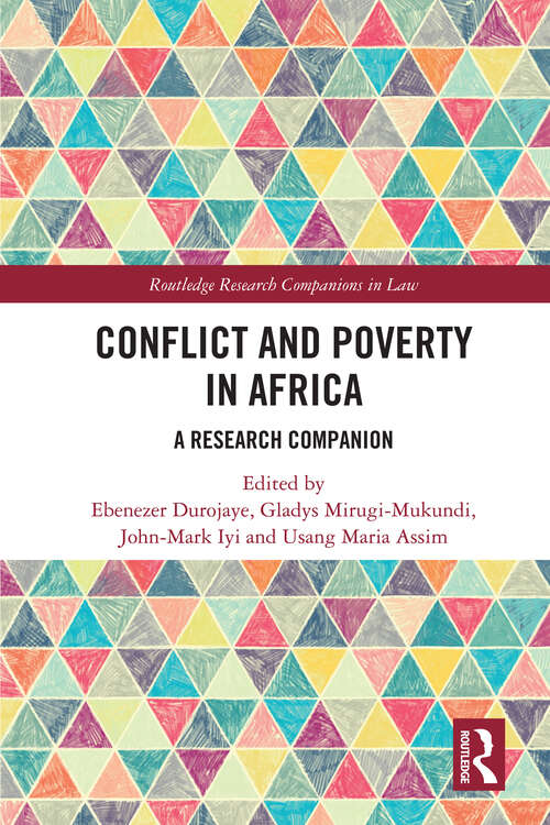 Book cover of Conflict and Poverty in Africa: A Research Companion (1) (Routledge Research Companions in Law)