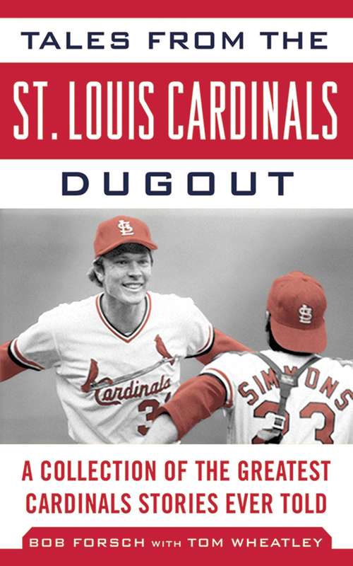 Book cover of Tales from the St. Louis Cardinals Dugout