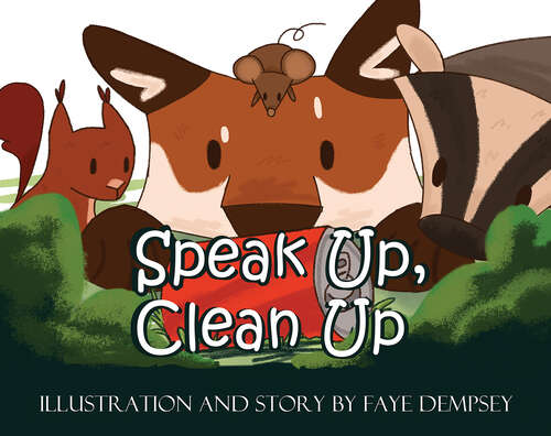 Book cover of Speak Up, Clean Up