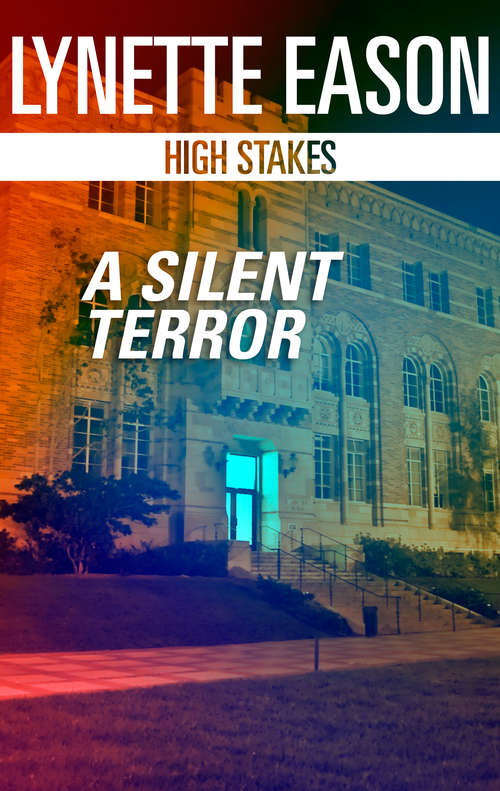 Book cover of A Silent Terror  (High Stakes #1)