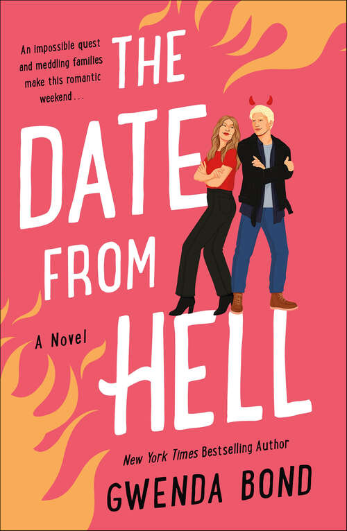 Book cover of The Date from Hell: A Novel (Match Made in Hell #2)