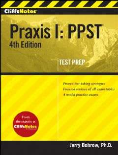 Book cover of CliffsNotes Praxis I: PPST, 4th Edition