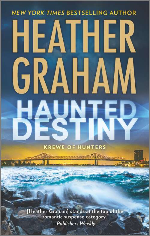 Book cover of Haunted Destiny: A paranormal, thrilling suspense novel (Original) (Krewe of Hunters #18)