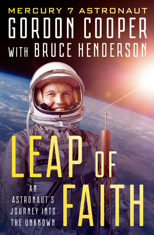 Book cover of Leap of Faith: An Astronaut's Journey Into the Unknown