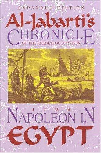 Al-jabartai's Chronicle of The French Occupation 1798 (Napoleon in Egypt)