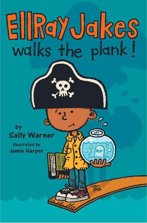 Book cover of Ellray Jakes Walks the Plank (Ellray Jakes #3)